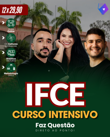 INSTITUTO FEDERAL do CEARÁ (NÍVEL MÉDIO)